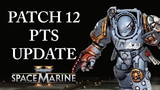 Why I Am Concerned With Patch 12 Pts Space Marine 2 Discussion Patch 11.2
