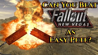 Can You Beat Fallout: New Vegas As Easy Pete?