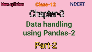 informatics practices class 12 | Chapter-3 | Pandas Groupby Functions | Part-2