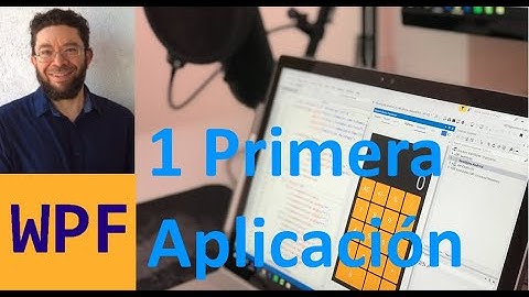 Primera Aplicación - 1 - WPF C# en español