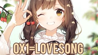 [Nightcore] TXT - 0X1=LOVESONG (I Know I Love You) ft.Seori (Lyrics)