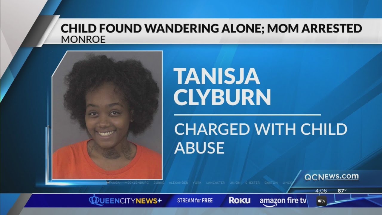 Mother arrested after toddler found wandering alone in Monroe for ...
