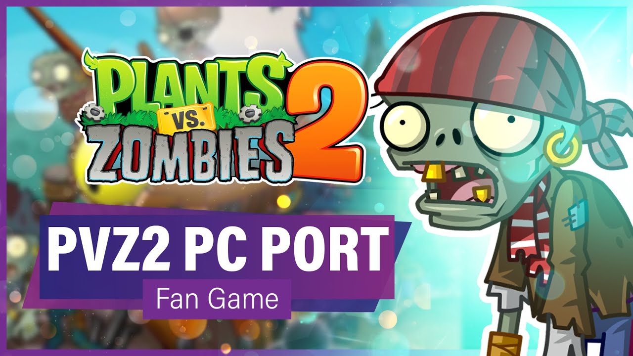 Plants Vs Zombies 2 Pc Port: Fan-Made Pvz2 Remake Under Construction!!  (News) | Gameplay Overview - Youtube
