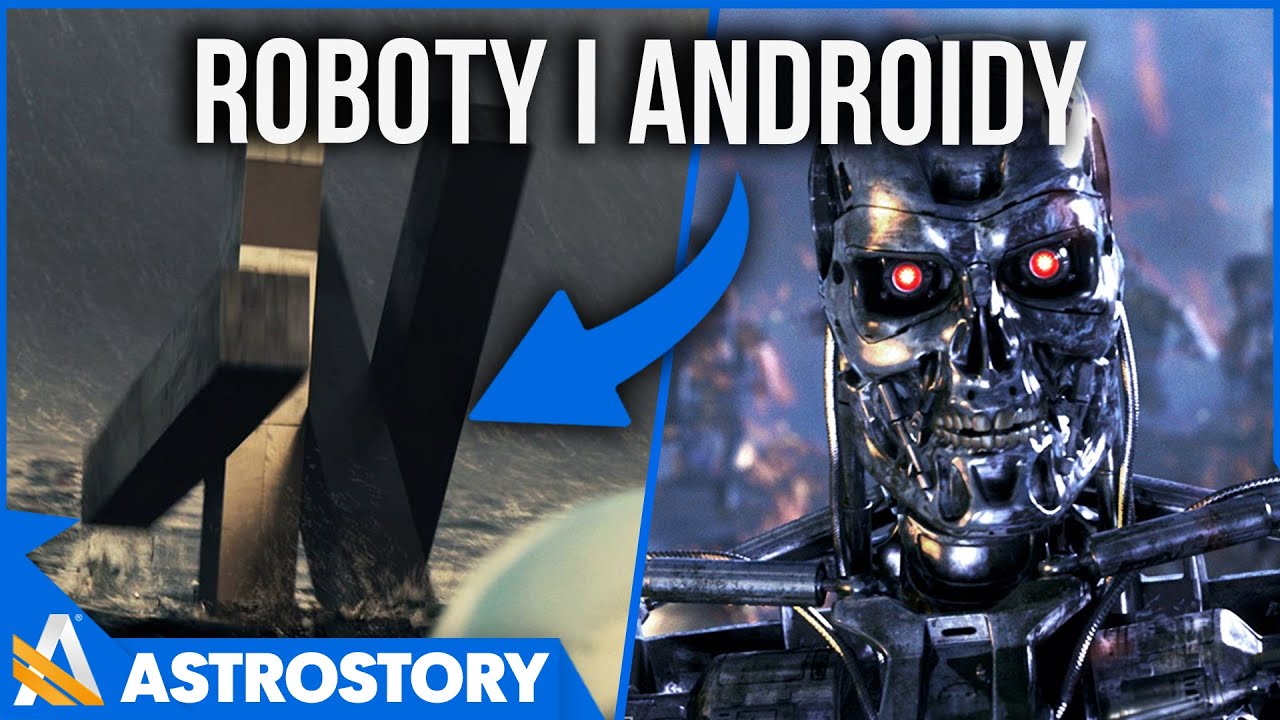Roboty, których nie wypada nie znać - AstroStory