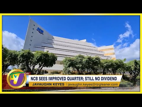 NCB Sees Improved Quarter; Still No Dividend | TVJ Business Day - May 10 2022