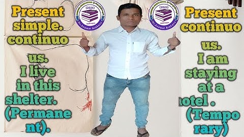 Present simple tense and present continuous tense explain with Rohingya language by Ro Anuwer