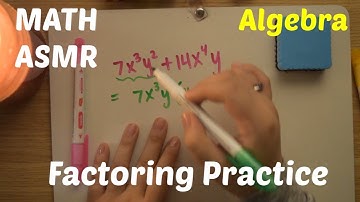 *whispered relaxing Math ASMR | algebra | Factoring Practice
