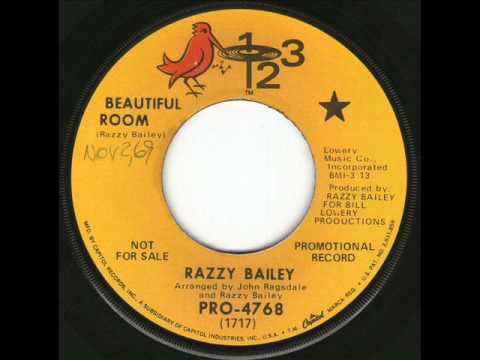 Razzy Bailey — Razzy Bailey - Beautiful Room