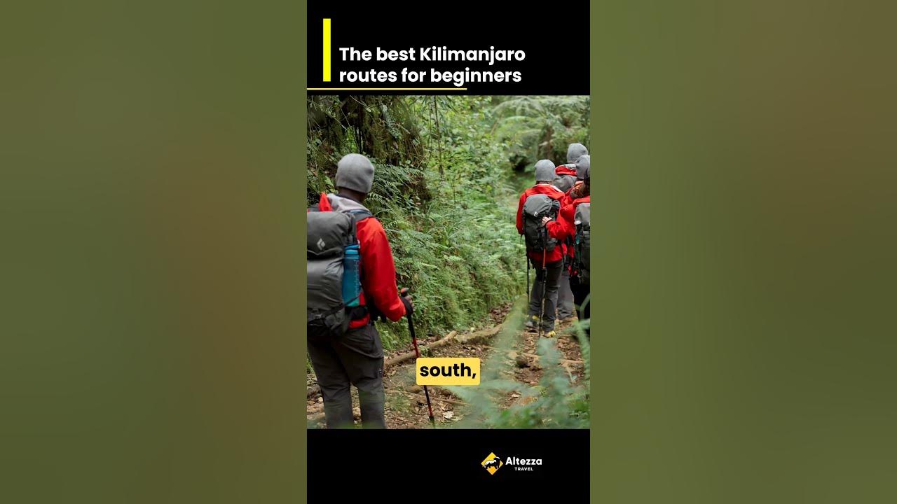 The best Kilimanjaro routes for beginners