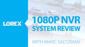 HD1080p NVR System Review - Marc Saltzman