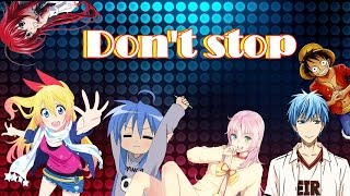 AMV - Don't stop!! - Anime MV ♫