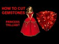 How To Cut Gemstones - Princess Trilliant