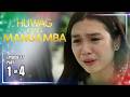 Huwag Kang Mangamba | Episode 77 (1/4) | August 4, 2026