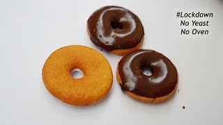 Lockdown, No Yeast , No Oven  DONUT recipe || Donut  recipe