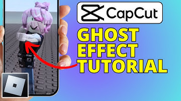 Roblox Edit Tutorial CapCut Ghost Effect