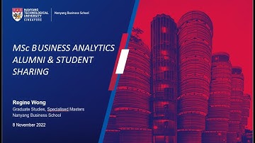 NTU MSc Business Analytics Alumni & Student Sharing