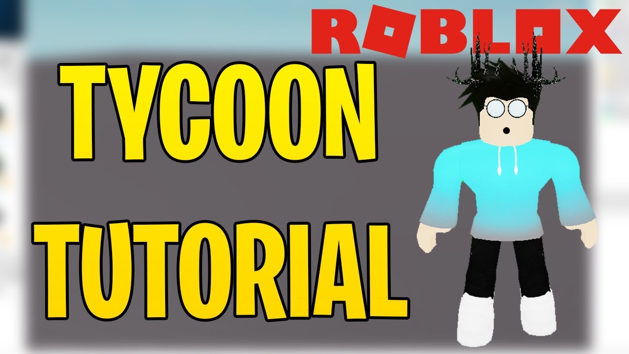 How To Make A Basic Tycoon In Roblox Youtube - how to make roblox tycoon