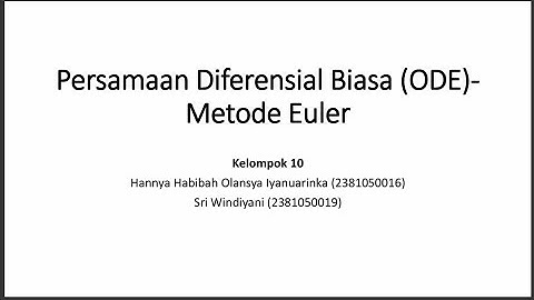 Metode Euler-Persamaan Diferensial Biasa (PDB)| Metode Numerik