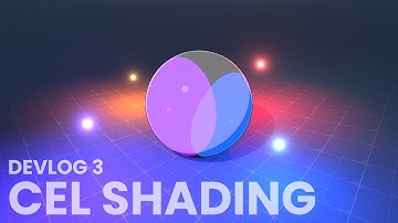 Cel Shading - Devlog 3