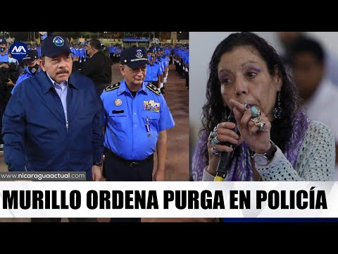 Vicedictadora Murillo ordena purga en la Policía Sandinista: Francisco Díaz en la cuerda floja