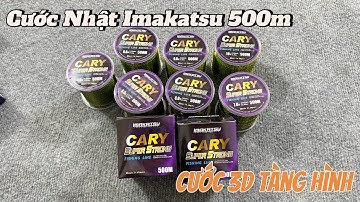 100k / Cước Câu Nhật Imakatsu 500m 3D Tàng Hình Dưới Nước Chống Xoắn