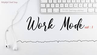 Work Mode Vol . 1 ( Delightful Tamil Songs Collections ) | Tamil Workout Songs | Gym songs  |