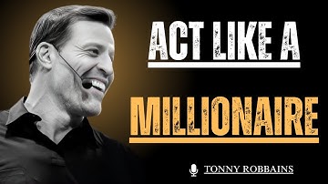 7 Millionaire Habits That Changed My Life – Tony Robbins