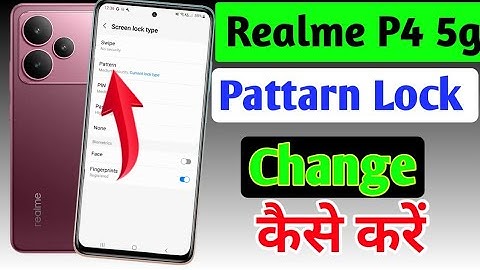 How to change pattern lock in Realme p4 5g | Screen lock | Realme p4 me password kaise change kare