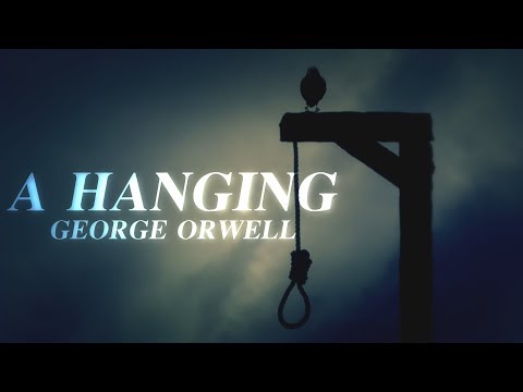 George Orwell - A Hanging (Essay Reading)