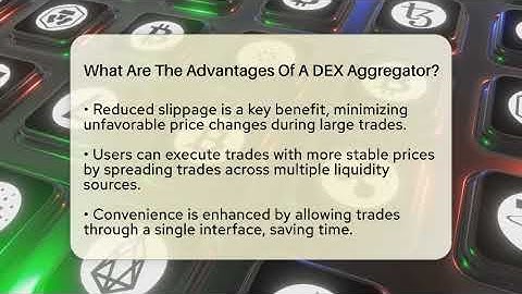 What Are The Advantages Of A DEX Aggregator? - CryptoBasics360.com