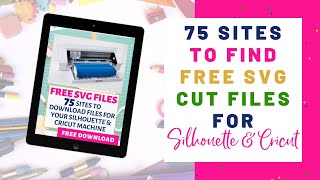 Download Updated 75 Sites For Free Svg Cut Files For Silhouette And Cricut Cutting Machines Youtube