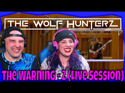 The Warning - Z The Wolf Hunterz Reactions
