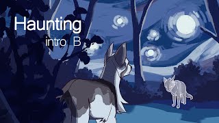 Haunting | Thistleclaw & Snowfur MAP | introB