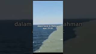 Fenomena Pertemuan Dua Lautan Disebutkan Dalam Al Quran Resimi