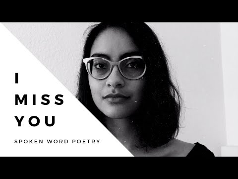 spoken-word-poetry:-i-miss-you