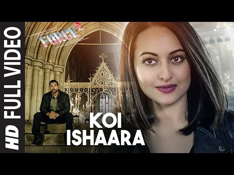 Koi Ishaara  Full Video Song | Force 2 | John Abraham, Sonakshi Sinha, Amaal Mallik | Armaan Malik
