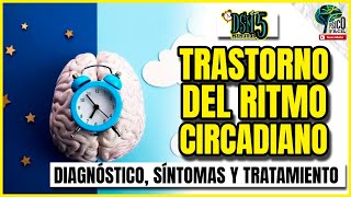 Trastorno del RITMO CIRCADIANO 🕒 | Trastorno del sueño | DSM 5 TR