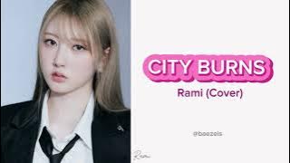 BABYMONSTER RAMI -‘CITY BURNS’ (Cover) Lyrics | Easy Lyrics by Bae Zeis