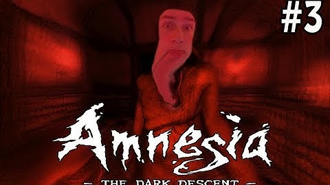 Amnesia: Walkthrough Playthrough Part 3 - FIRST MEET UP WITH THE MONSTER