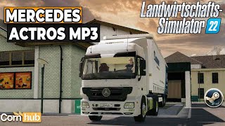 LS22 Mods - Mercedes Actros MP3 - LS22 Modvorstellung