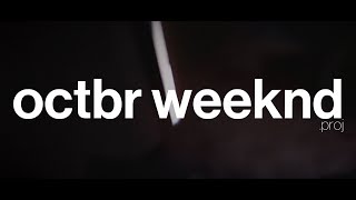 Octbr Weeknd