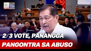 2/3 vote, PANANGGA SA ABUSO — Ret. Associate Justice Adolfo Azcuna