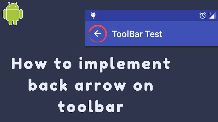 How to Add Back Arrow on Toolbar Android [2021]