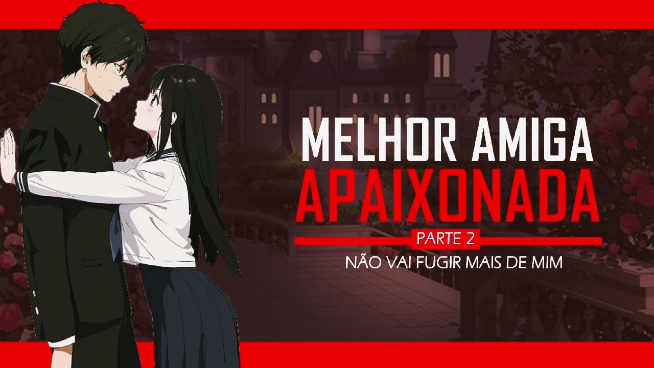 ASMR MELHOR AMIGA APAIXONADA - SE DECLARANDO