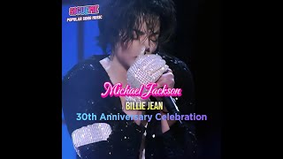 Michael Jackson - Billie Jean (30th Anniversary Celebration) 👑 EL REY DEL POP 👑