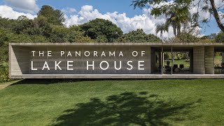 The Panorama of Lake House: Architectural Tour | ARCHITECTURE HUNTER