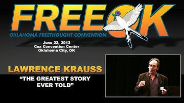 FREEOK 2013 - Lawrence Krauss: "The Greatest Story Ever Told"