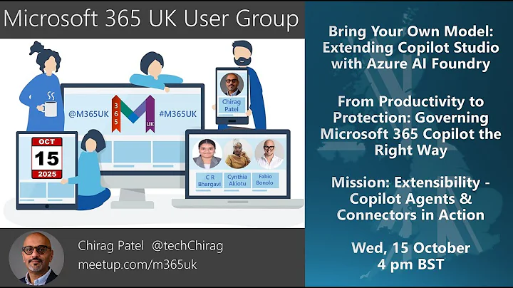 M365UK Oct 2025 AI in action with Copilot Studio, Azure AI Foundry and Agents