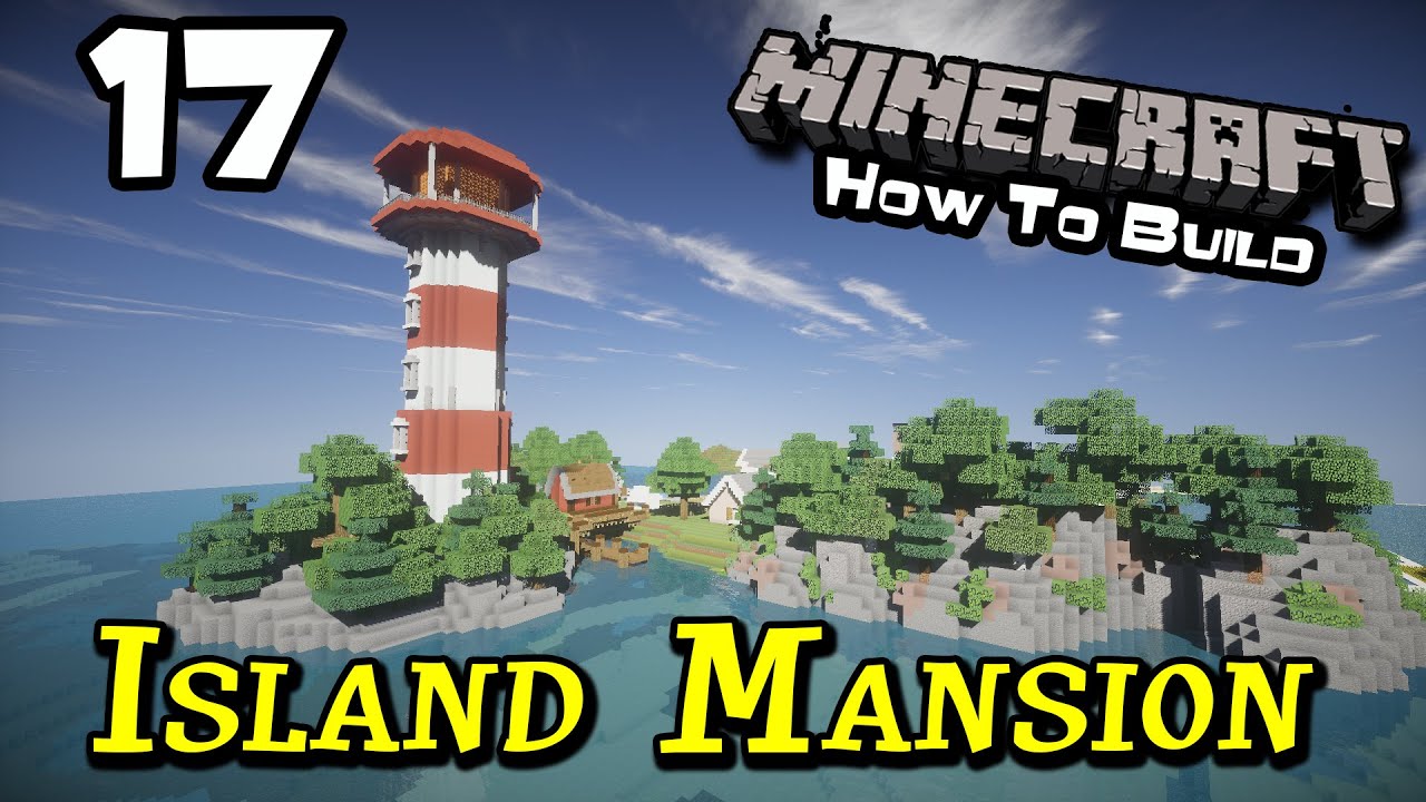 Island Mansion :: Minecraft How To Build :: E17 :: Z One N Only - YouTube