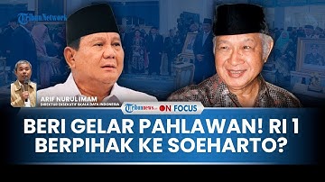 🔴[PORTRAIT] Dosa Politik Soeharto Lukai Gelar Pahlawan, Pengamat: RI 1 Berpihak ke Keluarga Cendana